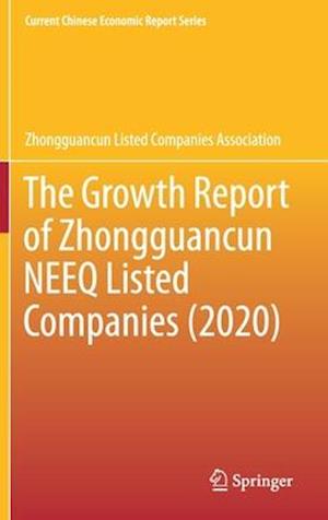 The Growth Report of Zhongguancun NEEQ Listed Companies (2020)
