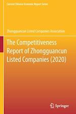 The Competitiveness Report of Zhongguancun Listed Companies (2020)
