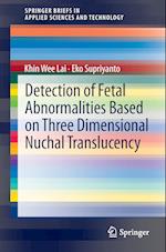 Detection of Fetal Abnormalities Based on Three Dimensional Nuchal Translucency