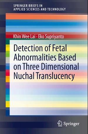 Detection of Fetal Abnormalities Based on Three Dimensional Nuchal Translucency