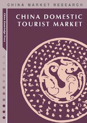 China Domestic Tourist Market