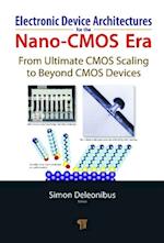 Electronic Devices Architectures for the NANO-CMOS Era