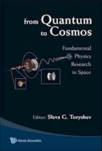 From Quantum To Cosmos: Fundamental Physics Research In Space