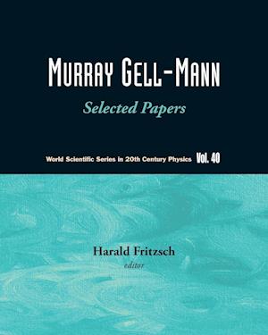 Murray Gell-mann - Selected Papers