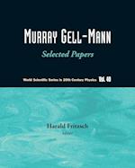 Murray Gell-mann - Selected Papers