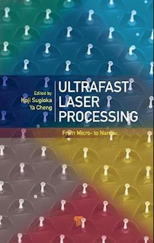 Ultrafast Laser Processing