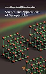 Science and Applications of Nanoparticles