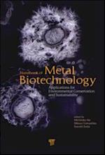 Handbook of Metal Biotechnology