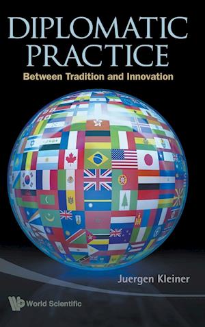 Diplomatic Practice: Between Tradition And Innovation