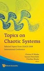Topics On Chaotic Systems: Selected Papers From Chaos 2008 International Conference