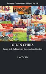 Oil In China: From Self-reliance To Internationalization