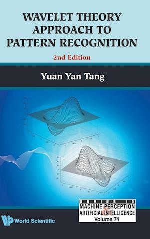 Wavelet Theory Approach To Pattern Recognition (2nd Edition)