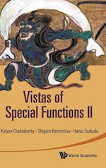 Vistas Of Special Functions Ii