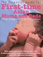 The Essential Guide for First Time Asian Mums and Dads
