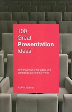 100 Great Presentation Ideas