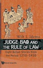 Judge Bao And The Rule Of Law: Eight Ballad-stories From The Period 1250-1450