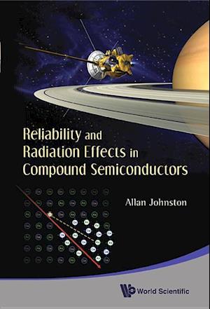 Reliability And Radiation Effects In Compound Semiconductors