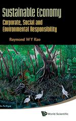 Sustainable Economy: Corporate, Social And Environmental Responsibility