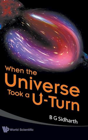 When The Universe Took A U-turn