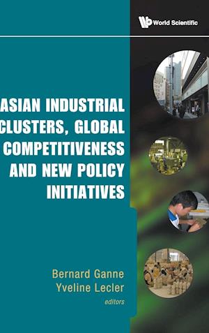 ASIAN INDUSTRIAL CLUSTERS, GLOBAL COMP..