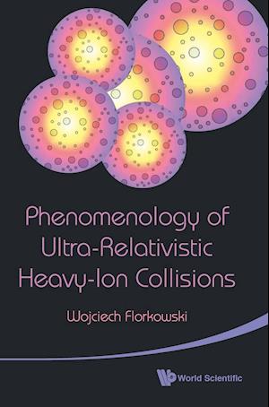 Phenomenology Of Ultra-relativistic Heavy-ion Collisions