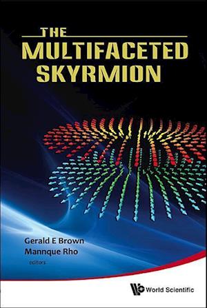 Multifaceted Skyrmion, The