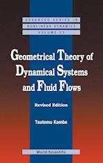 Geometrical Theory Of Dynamical Systems And Fluid Flows (Revised Edition)