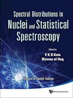 Spectral Distributions In Nuclei And Statistical Spectroscopy