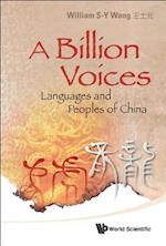 Billion Voices, A: Languages And Peoples Of China