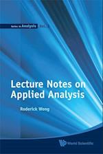 Lecture Notes On Applied Analysis