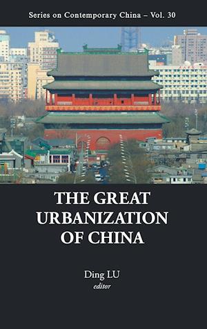 The Great Urbanization of China