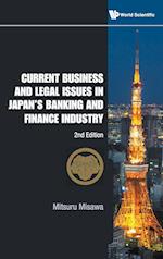 Current Business And Legal Issues In Japan's Banking And Finance Industry (2nd Edition)
