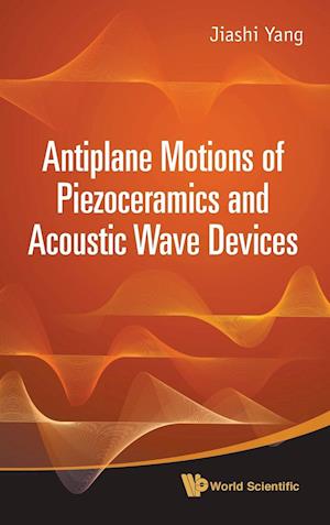 Antiplane Motions Of Piezoceramics And Acoustic Wave Devices