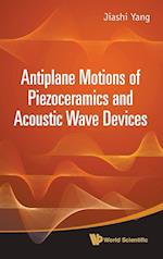 Antiplane Motions Of Piezoceramics And Acoustic Wave Devices