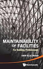 Maintainability Of Facilities: For Building Professionals