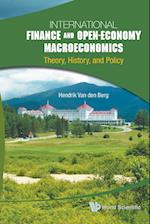 International Finance And Open-economy Macroeconomics: Theory, History, And Policy