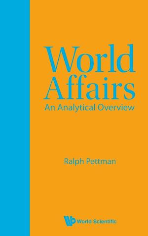 World Affairs: An Analytical Overview