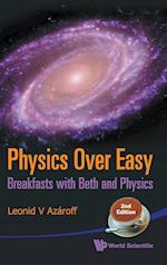 Physics Over Easy: Breakfasts With Beth And Physics (2nd Edition)