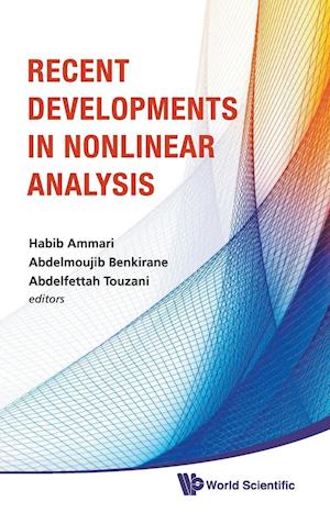 Recent Developments In Nonlinear Analysis - Proceedings Of The Conference In Mathematics And Mathematical Physics
