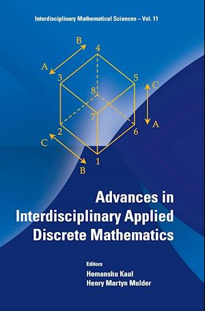 Advances In Interdisciplinary Applied Discrete Mathematics