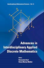 Advances In Interdisciplinary Applied Discrete Mathematics