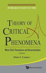 Introduction To The Theory Of Critical Phenomena: Mean Field, Fluctuations And Renormalization (2nd Edition)
