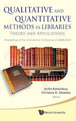 Qualitative And Quantitative Methods In Libraries: Theory And Application - Proceedings Of The International Conference On Qqml2009