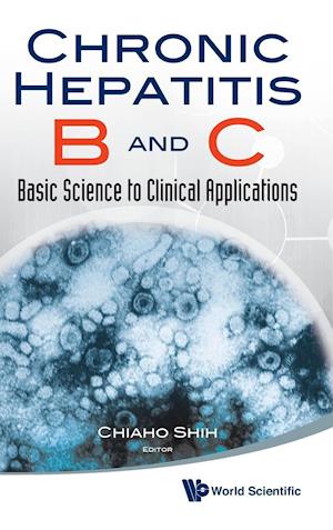 Chronic Hepatitis B And C: Basic Science To Clinical Applications