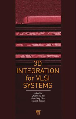 3D Integration for VLSI Systems