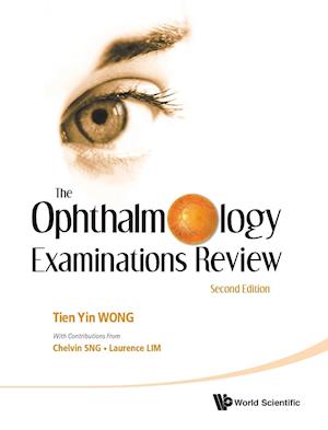 Ophthalmology Examinations Review, The (2nd Edition)