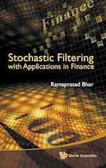 Stochastic Filtering With Applications In Finance