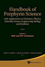 Handbook Of Porphyrin Science: With Applications To Chemistry, Physics, Materials Science, Engineering, Biology And Medicine - Volume 6: Nmr And Epr Techniques