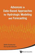 Advances In Data-based Approaches For Hydrologic Modeling And Forecasting