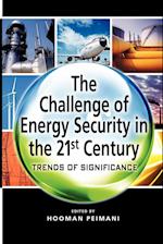 The Challenge of Energy Security in the 21st Century